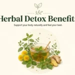Herbal Detox Benefits: How to Detox the Body Naturally 5 Gemini Generated Image g0xpsvg0xpsvg0xp